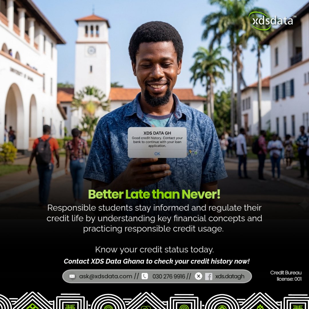 xdsdataGH's tweet image. Better Late than Never!
Responsible students stay informed and regulate their credit life by understanding key financial concepts and practicing responsible credit usage.

Know your credit status today.
Contact XDS Data Ghana to check your credit history now!

#CreditReport