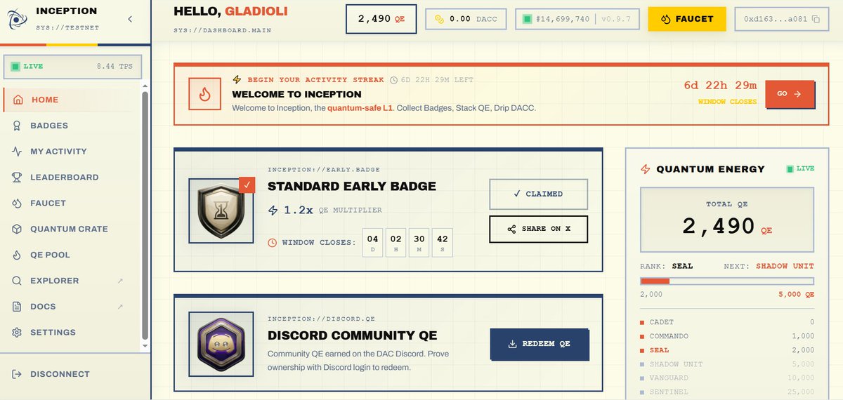 > Don't Miss: inception.dachain.io/?ref=DAC385052

- connect wallet 
- claim Early Badge (gold and Standard)
- start grinding QE through tasks and faucet claims