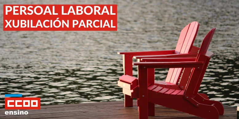 🟥 Urximos o Goberno a aprobar xa a xubilación parcial do persoal laboral nas Administracións públicas

Desde CCOO reclamamos que se aproben sen máis demora as medidas xa acordadas no diálogo social.

👉 Entre elas:
✔️ Xubilación parcial do persoal laboral nas Administracións