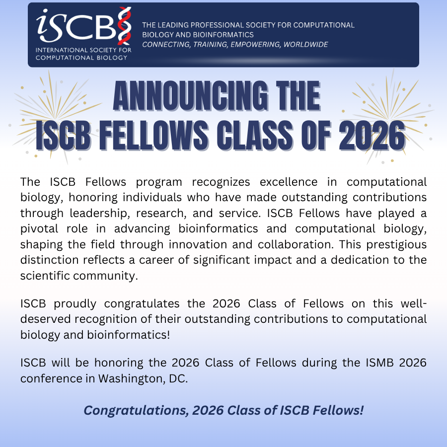 iscb's tweet photo. 🌟 ISCB proudly congratulates the 2026 Class of Fellows! 🌟

This prestigious recognition celebrates a career of significant impact and dedication to the #computationalbiology community. 

➡️Read more about this year’s Fellows and their contributions here: https://t.co/fdsOi1oMCE https://t.co/3cwSRBC3Sn