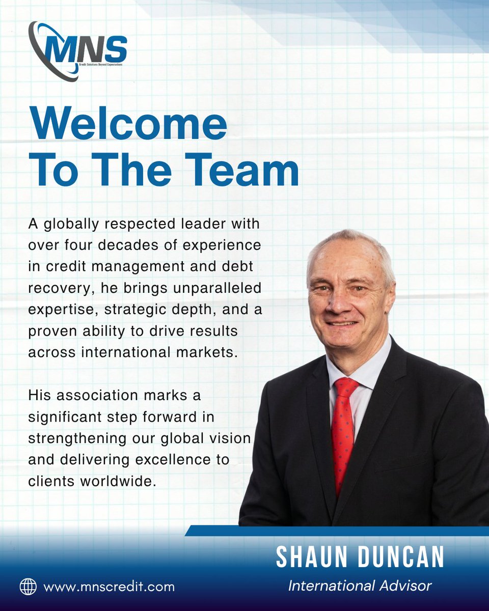 CreditMns's tweet image. We welcome Shaun Duncan as International Advisor to MNS Credit Management Group.
With 40+ years in global debt collection &amp;amp; credit management, and as CEO of TCM Group International, Shaun brings world-class expertise to our team.

#mnscredit #announcement #welcomeaboard #advisor