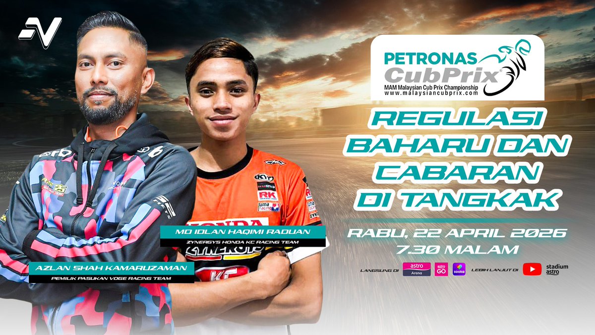 ASTROARENA's tweet image. Kejuaraan PETRONAS MAM Malaysian Cub Prix 2026 semakin terasa!🔥🔥

Apakah regulasi baharu akan memberikan impak cabaran berbeza pada musim ini??

'LIVE' bersama Azlan Shah dan Md Idlan dalam Nadi Arena 22 April jam 7.30 Malam..See U!!

#NadiArena 
#CubPrix