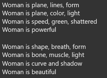 완전한 회화의 기초 표현으로 시작해서
- Plane, lines, form: 데생의 3요소
- Color, light: 유화의 두 축
- Speed, green, shattered: 미래주의와 입체주의의 키워드
→ 회화의 형식적인 도구 나열

거기에 해부학적(shape, ..). 명압법(curve, ..) 언어가 추가되며 대상의 파악과정이 묘사됨.