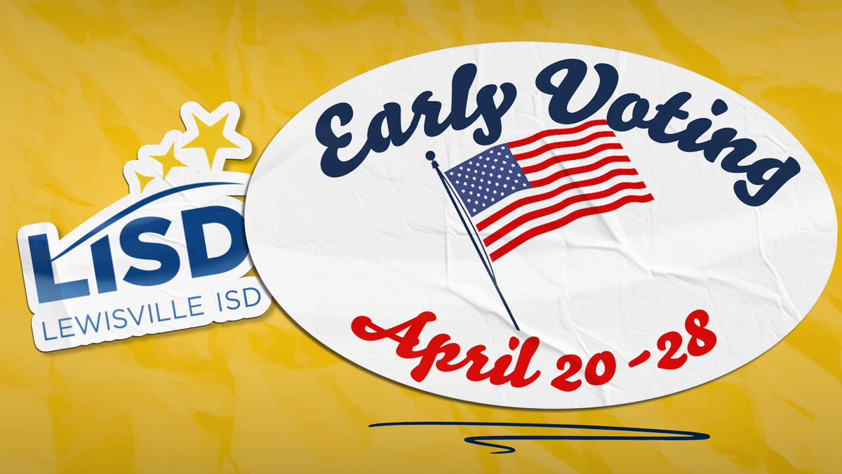 LewisvilleISD's tweet photo. Early Voting for the May 2 Uniform Election is underway. Visit https://t.co/Sivoo1W4Lt for information, resources and more as you make your plan to head to the polls! #LISDvotes #OneLISD https://t.co/EwThJwL8IC