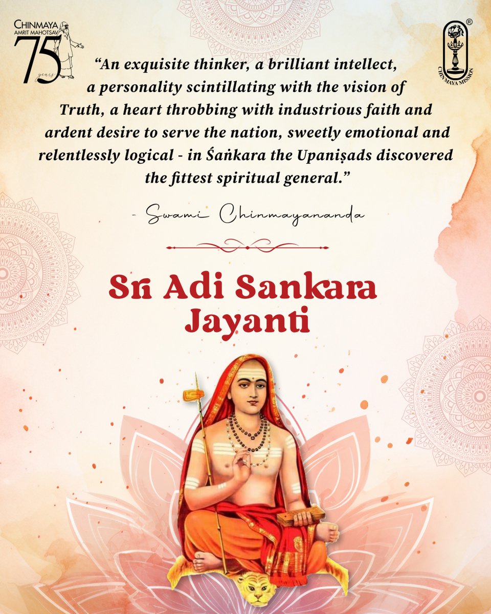 The #AdvaitaVedanta he expounded, that the individual self and the supreme Self are one, remains the most rigorous and complete articulation of spiritual truth this civilisation has produced.

#AdiSankaraJayanti #SriAdiSankara #ChinmayaMission #ChinmayaAmritMahotsav #Advaita