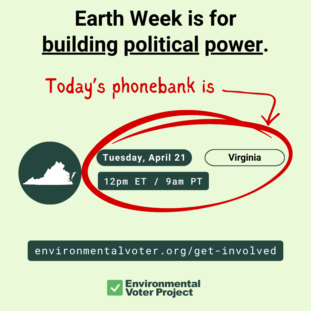 Enviro_Voter's tweet photo. It's ELECTION DAY in Virginia!

Polls are open and we're calling climate-first Virginians who haven't voted yet to make sure they cast their ballots by this evening! Join us at 12pm ET / 9am PT!

🔗 https://t.co/zfZJsOMx1A https://t.co/4ItpyLQk2Y