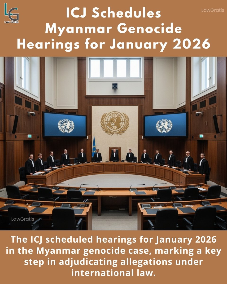lawgratis's tweet image. The ICJ sets Jan 2026 hearings for Myanmar genocide case, examining atrocities against Rohingya. A landmark step toward accountability and justice for victims.

#ICJ #Myanmar #GenocideCase #RohingyaJustice #InternationalLaw #LawGratis