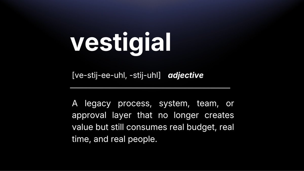 teams_x_impulse's tweet photo. Vestigial: work that no longer creates value, but still eats budget, time, and people. Legacy sounds like a roadmap fix; vestigial still looks legit. Cut what stopped earning its place. #Improvement #Operations #BusinessProcess #Productivity #Leadership #ChangeManagement https://t.co/szVTDBS2dS