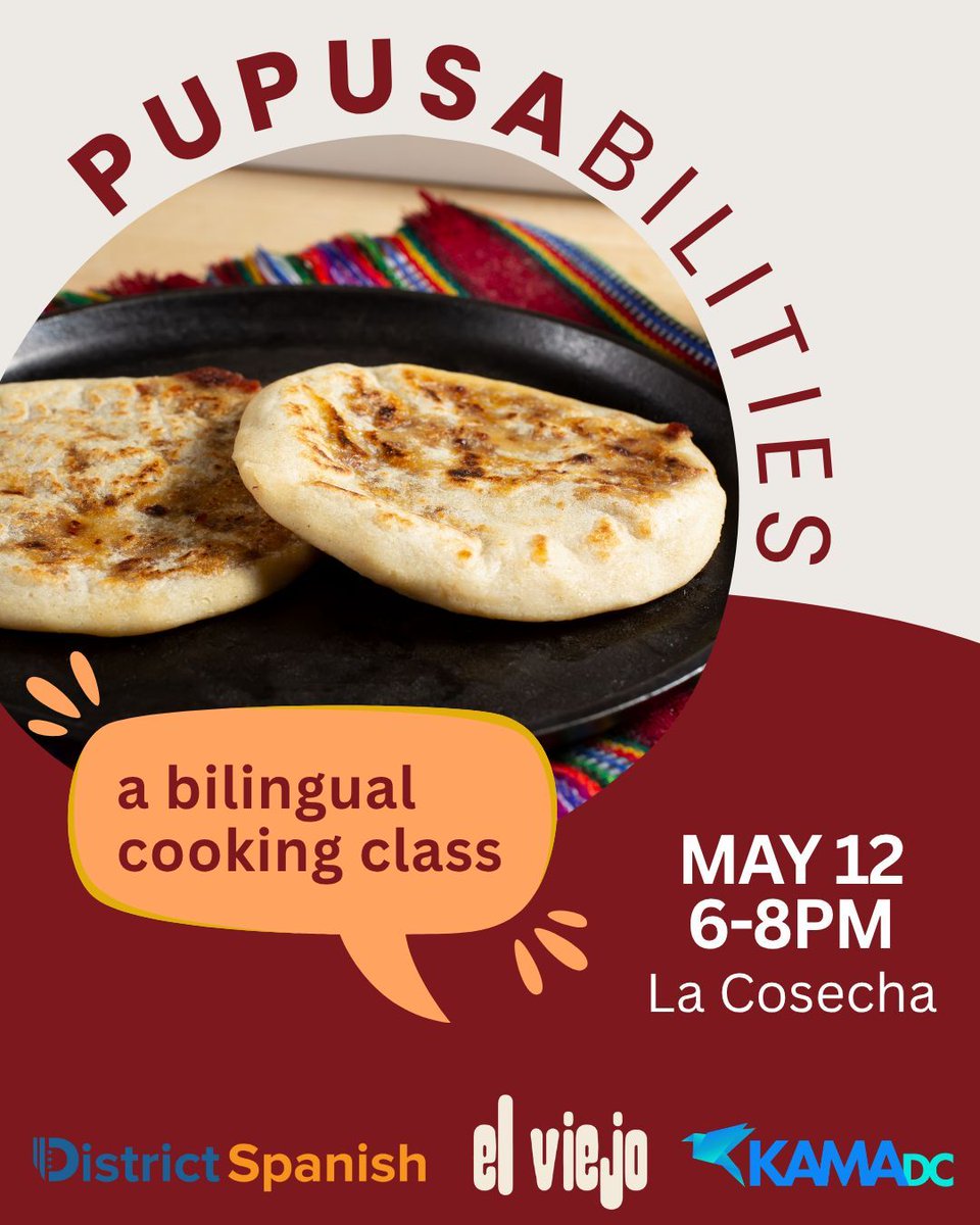 KAMA_DC's tweet photo. 👩🏽‍🍳🗨️Join us for an immersive, bilingual culinary experience celebrating the rich history and delightful flavors of pupusas! This engaging class will offer a blend of history, hands-on cooking, and a delicious tasting session. Tix: https://t.co/OarZ9Gea71 https://t.co/SpAqJDz3ul