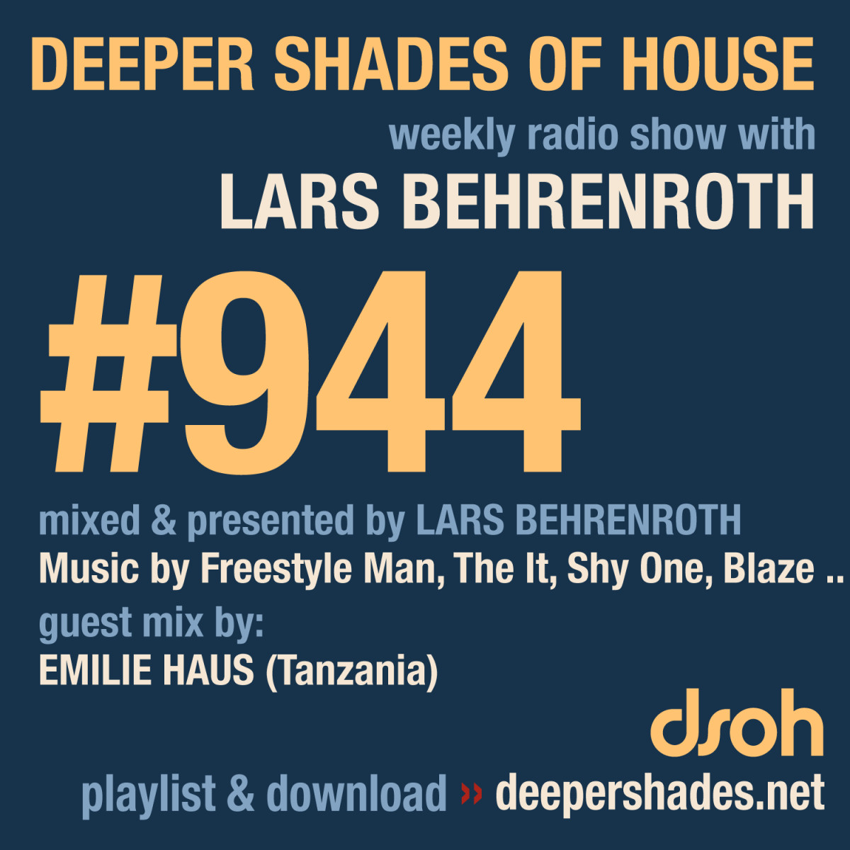 DeeperShades's tweet image. #nowplaying on radio.deepershades.net : Lars Behrenroth w/ exclusive guest mix by  EMILIE HAUS (Tanzania) - DSOH 944 Deeper Shades Of House #deephouse #livestream #dsoh #housemusic