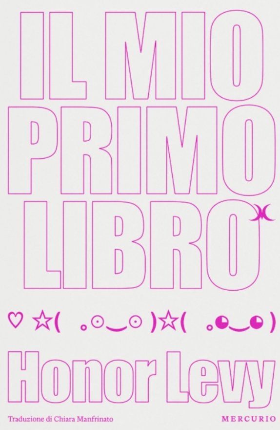 simonebachechi's tweet photo. "Il mio primo libro" di Honor Levy (Mercurio Books). Ne ho scritto @minimaetmoralia
https://t.co/DxxtPvGdne https://t.co/5KOpvBmnUI