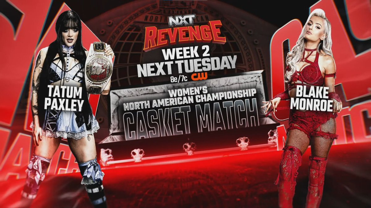 hi5_wrestling's tweet image. #WWENXT #NXTRevenge Week 2 Preview:
Casket Match: Tatum Paxley (c) vs. Blake Monroe
Vacant #WWE Men’s Speed Championship: E.K. Prosper vs. Lexis King
Keanu Carver vs. Joe Hendry
Last Woman Standing Match: Sol Ruca vs. ZARIA
#NXT N/A Championship: Myles Borne (c) vs. Dion Lennox