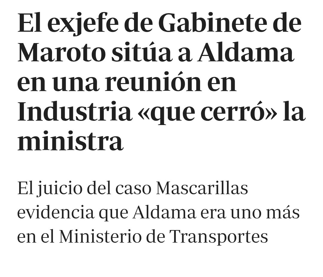 PRIMER JUICIO AL SANCHISMO: LAS MASCARILLAS... Y OTRAS COSILLAS

📢 MAROTO MINTIÓ

‼️‼️ El exjefe de Gabinete de Maroto sitúa a Aldama en una reunión en Industria «que cerró» la propia ministra. 

El juicio del caso Mascarillas evidencia que Aldama era uno más en el Ministerio de