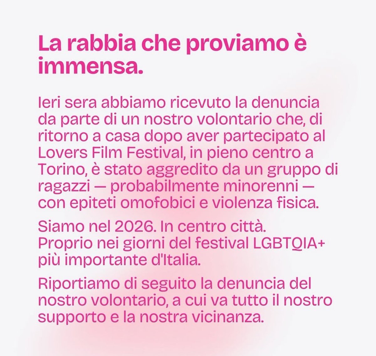 Condivido con amarezza in alto un post del Torino Pride 

Si tratta di qualcosa di vergognoso. Esprimo il mio più vivo disprezzo contro questi atti di violenza che vedono vittime noi persone LGBT+. Il contesto politico poi non aiuta.

#NoOmofobia #Omofobia #lgbt #pride #diritti
