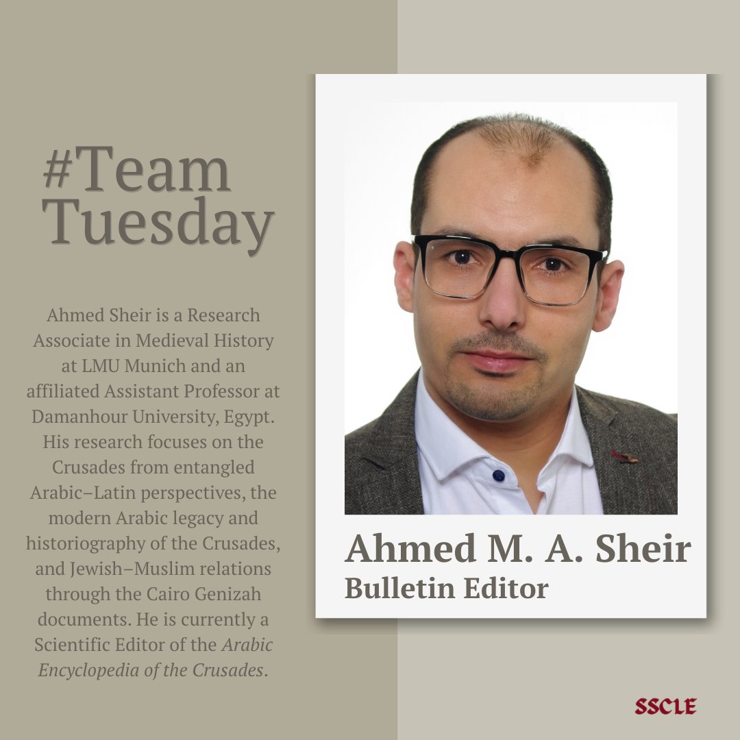 latineast's tweet photo. 🗓️ #TeamTuesday | Meet our Bulletin Editor

This week we introduce Ahmed M. A. Sheir, Research Associate in Medieval History at Ludwig-Maximilians-Universität (LMU) Munich and Affiliated Assistant Professor at Damanhour University, Egypt, and Bulletin Editor of the SSCLE. https://t.co/239OhOPgfq