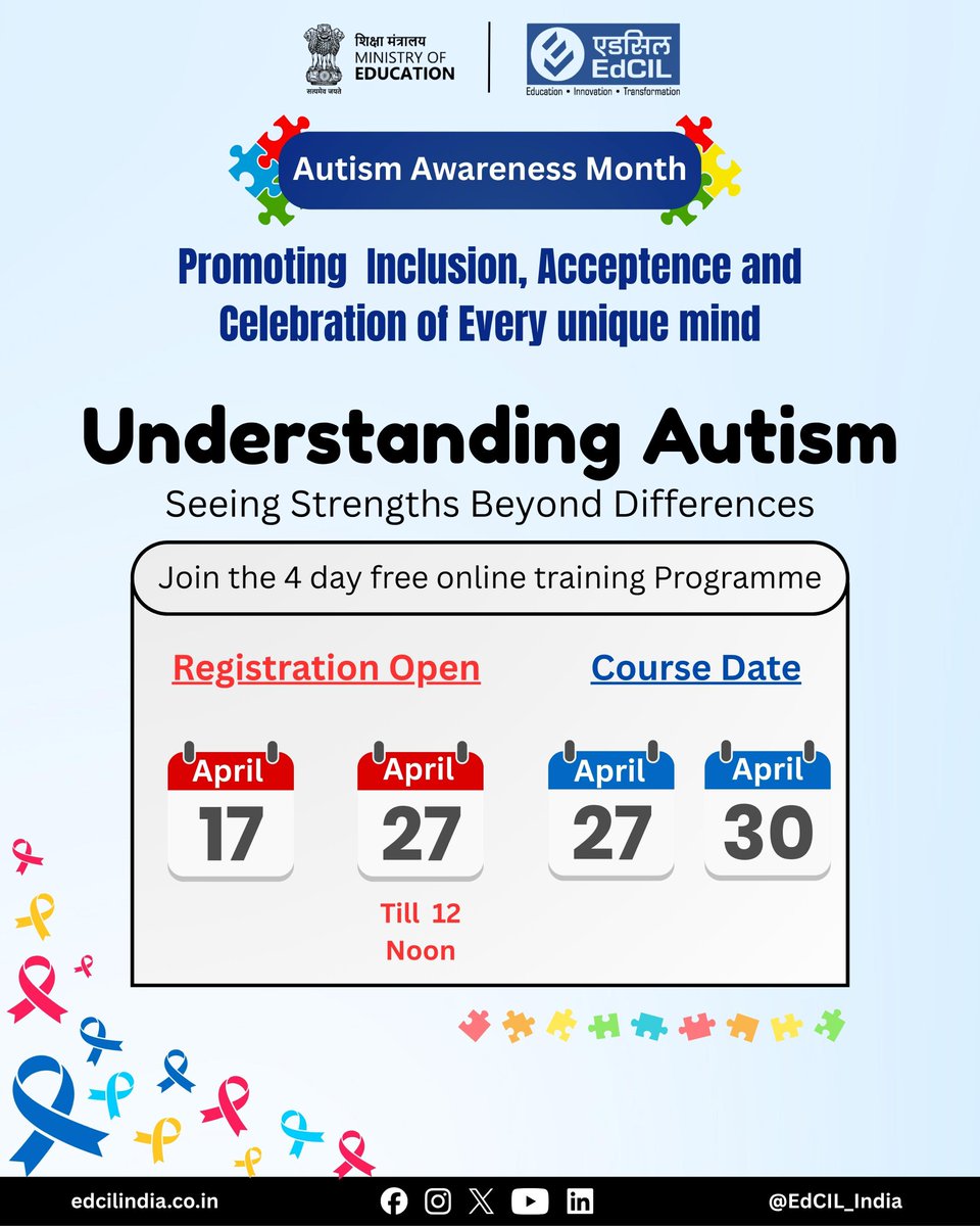 EdCIL_India's tweet image. FREE 4-Day Online Training for Educators!
"Understanding Autism: Seeing Strengths Beyond Differences"
📅 27–30 April 2026
⏰ Register by 27 April | 12 Noon

#AutismAwareness #InclusiveEducation #NEP2020 #SamagraShiksha #DoSEL