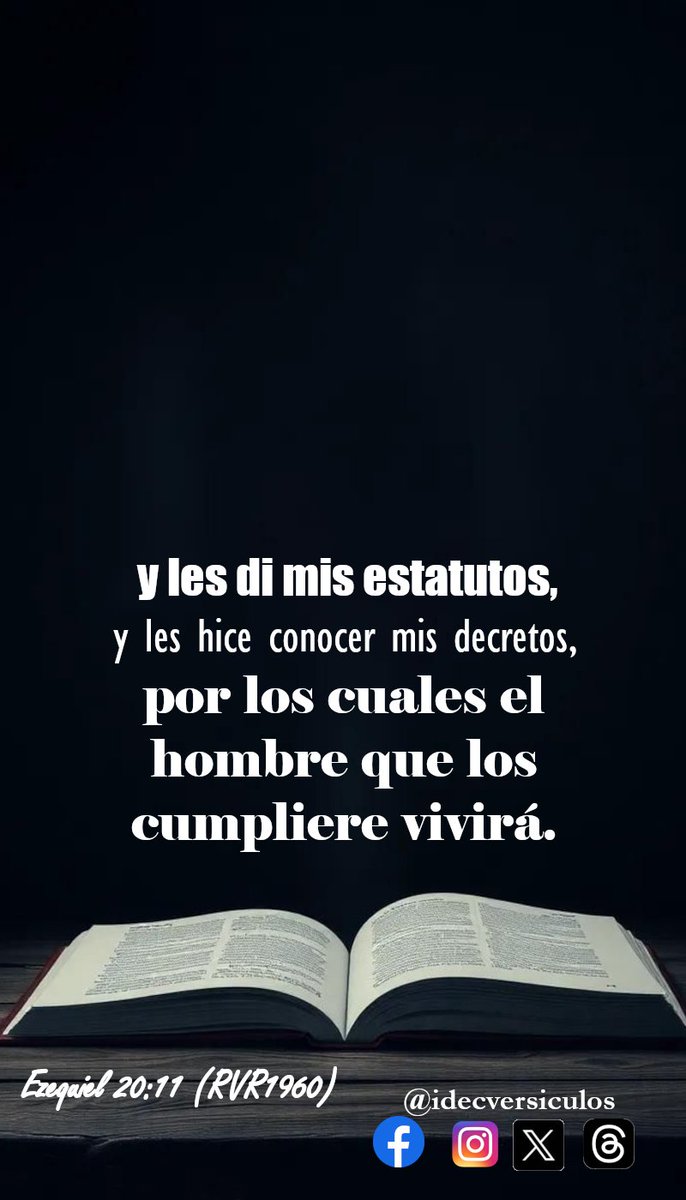 idecversiculos's tweet photo. y les di mis estatutos, y les hice conocer mis decretos, por los cuales el hombre que los cumpliere vivirá.
Ezequiel 20:11 (RVR1960)
#Biblia #PalabradeDios #versiculos #Ezequiel 
#idecversiculos https://t.co/qeXuKmQW1V