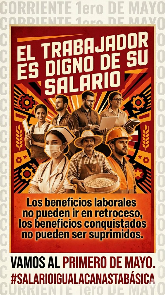 Vamos al 1ro de Mayo con la conciencia de que los beneficios laborales conquistados por décadas de lucha de los trabajadores a nivel mundial y nacional no pueden ser disminuidos. Lo alcanzado no puede ser derogado.
#SalarioIgualACanastaBasica
#PrimeroDeMayo 
#Trabajadores