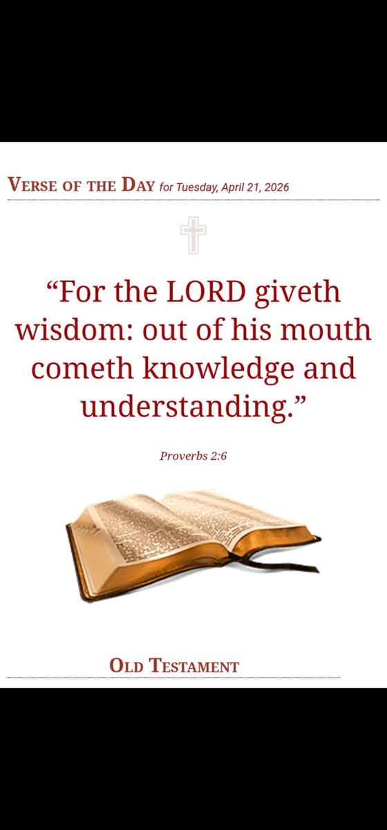 Cairnlodge1's tweet image. Verse of the Day
Forr Tuesday, 21st April, 2026.

#Proverbs 2:6
“For the LORD giveth wisdom: out of his mouth cometh knowledge and understanding.” 👑
 
#KingJamesVersion #KJV #AuthorisedVersion #AV