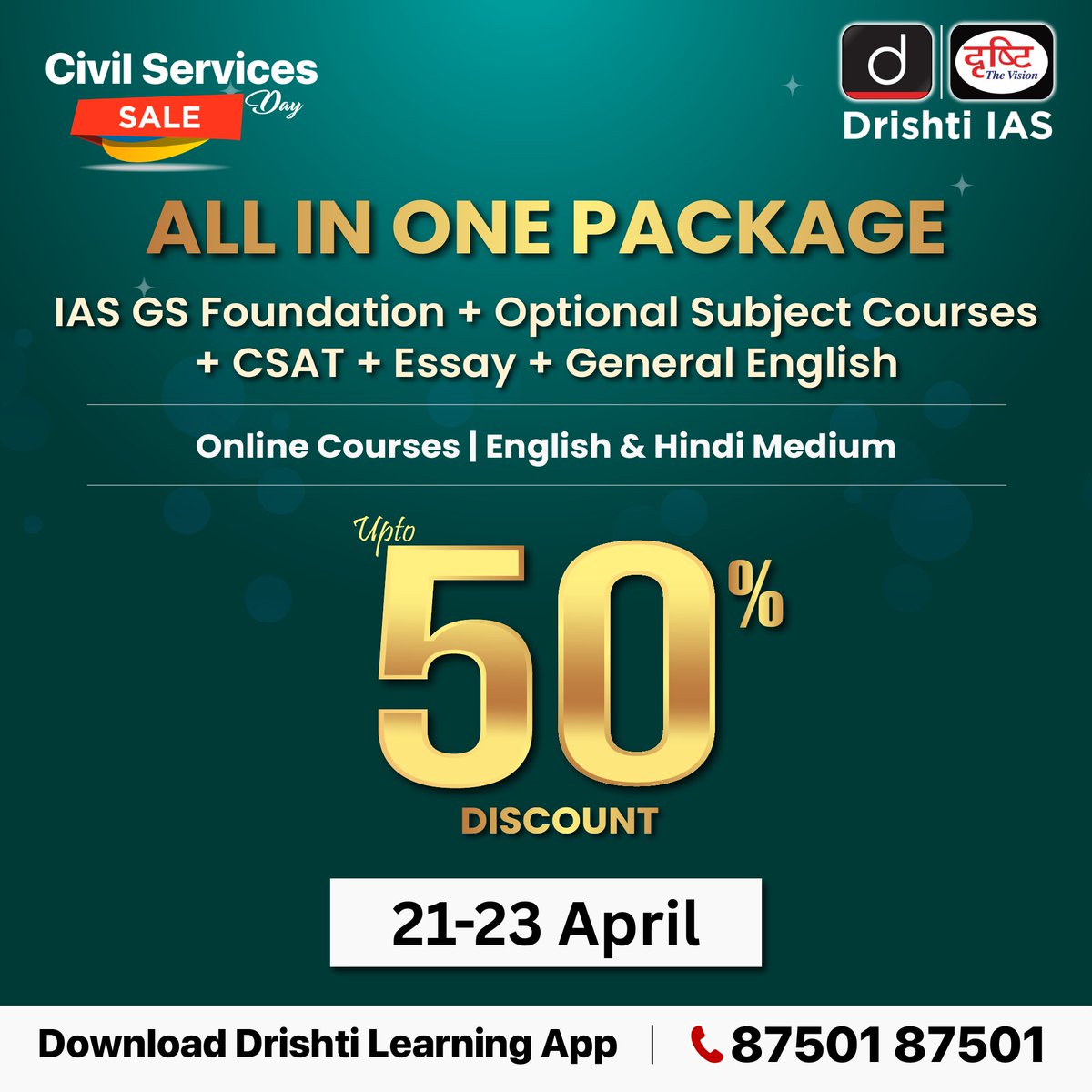 drishtiiaseng's tweet image. Unlock Upto 50% Discount on all Online courses, Pendrive Courses, and Test Series.
25% off on books and DLP. 📚🎉 
📅 21 - 23 April
Call us at 87501 87501
Download Drishti Learning App
Check the link: drishti.xyz/CivilServicesD… 
#CivilServicesDaySale #Discount #Sale #UPSC