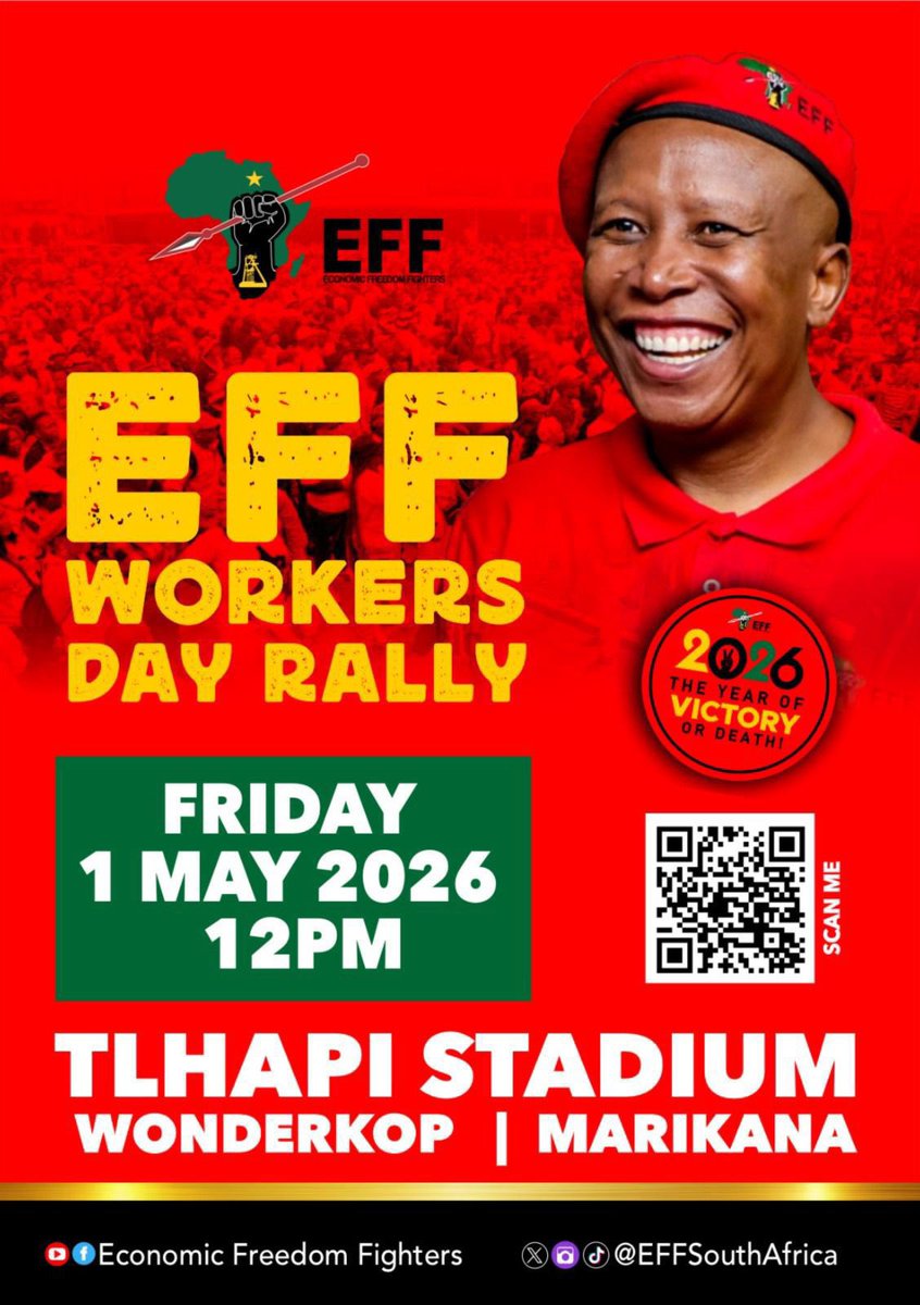 ♦️Do Not Miss It♦️

The EFF President and Commander in Chief <a href="/Julius_S_Malema/">Julius Sello Malema</a> will address the EFF Workers Day Rally on the 1st of May 2026 at Tlhapi Stadium, Wonderkop, Marikana, in North West.

The 1st of May is a day to remember the sacrifices of those who came before us and