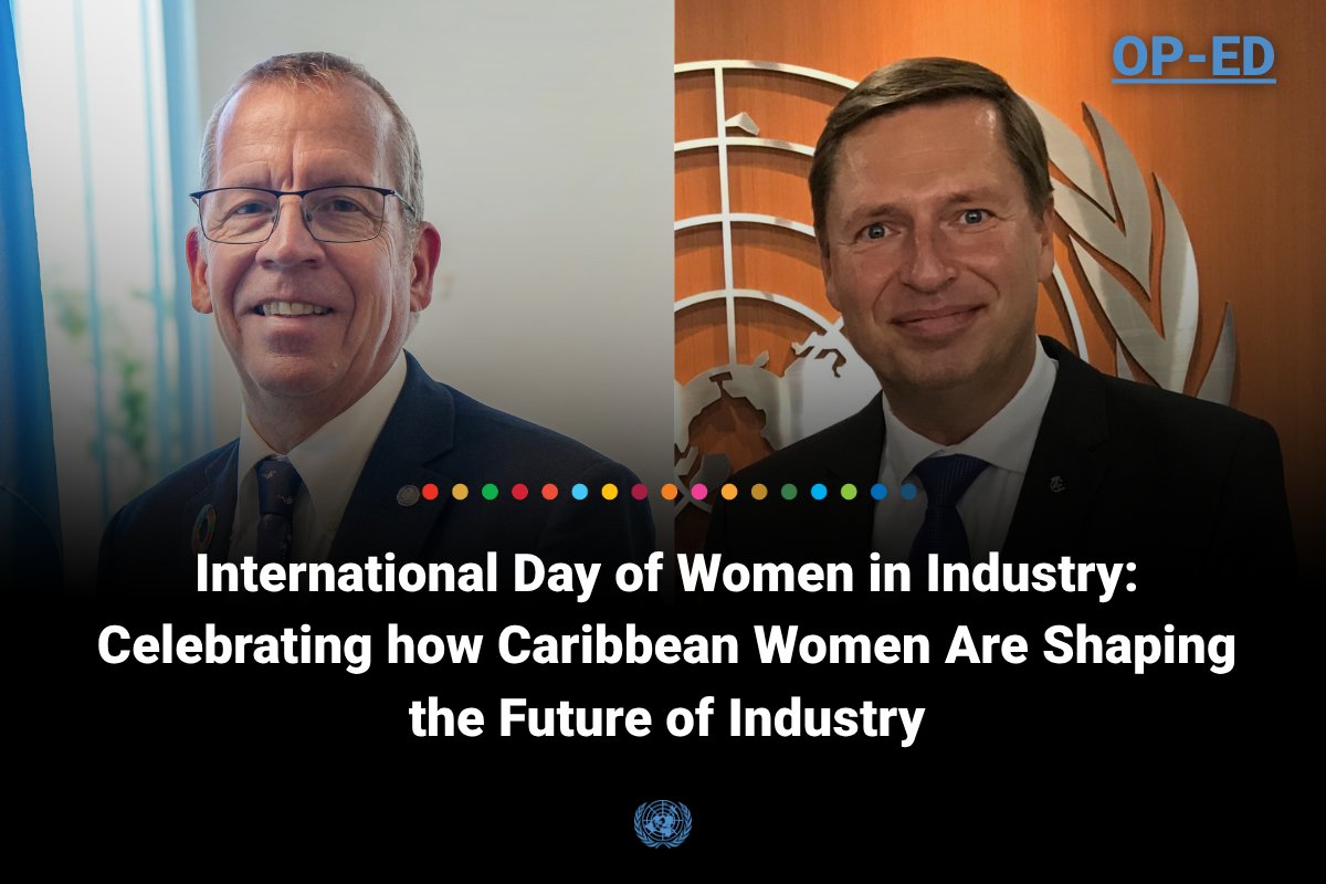 On 1st International Day of Women in Industry, RC for the Eastern Caribbean <a href="/sspringett1/">Simon Springett 🇺🇳</a> joins <a href="/UNIDO/">UNIDO</a>  Representative for the Caribbean Community Stein R. Hansen to co-author an op-ed celebrating #Caribbean women leading the region's industrial future.

👉 bit.ly/4tsrJei