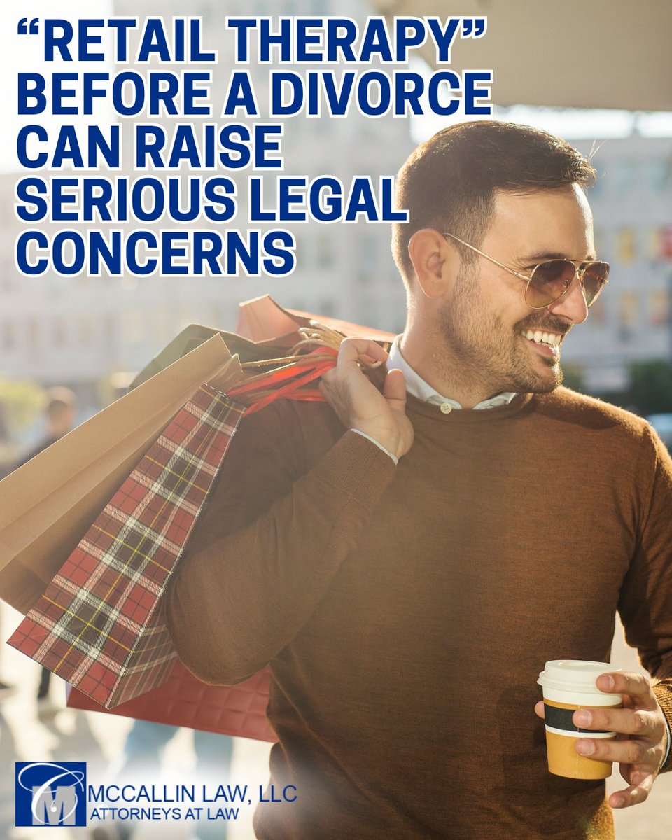 McCallinLaw's tweet image. “Retail therapy” right before a divorce? It may be more than just shopping.
Unusual or excessive spending could be dissipation of assets - and it can impact your financial outcome.

Know the signs. Protect your future.

🌐 McCallinLaw.com

#McCallinLaw #FamilyLaw #Divorce