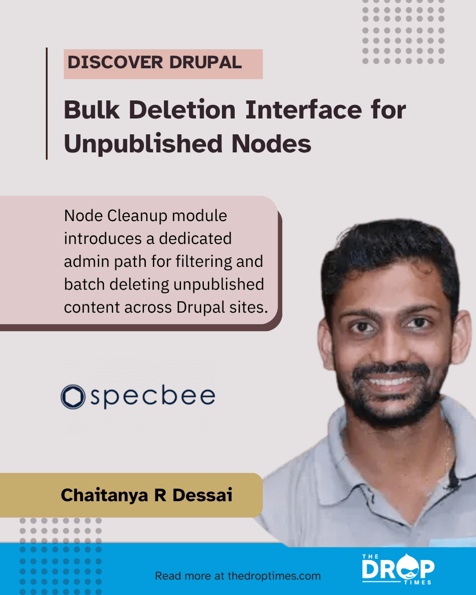 thedroptimes's tweet image. Node Cleanup module by Chaitanya R Dessai adds bulk deletion UI for unpublished nodes in Drupal 10/11.

Uses Entity Query API + safeguards against deleting published content.

bit.ly/4cpLoFL 

#Drupal #WebDev #OpenSource #Drupal10
