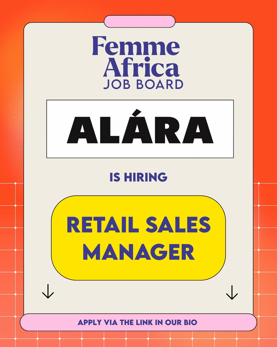 FemmeAfrica's tweet image. HIRING ALERT🚨

@ALARALagos is currently hiring a Retail Sales Manager.

If you understand retail at a high level and know how to turn customer experience into real results, this role is for you. 

Apply Here: forms.gle/HxxJ8BHVDTWr1B…

#FAjobboard #ALARA #NowHiring