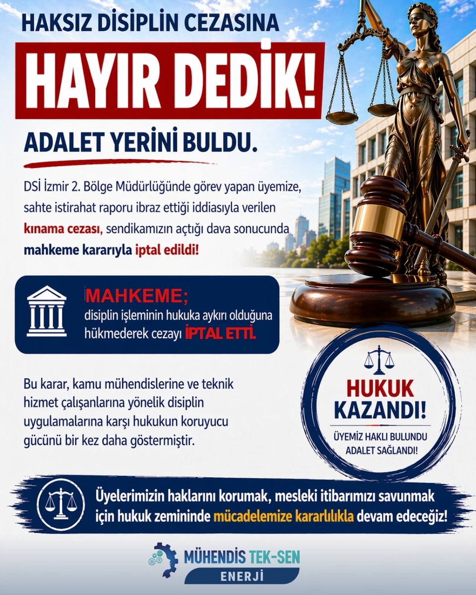 MuhTekEnerji's tweet image. Haksız disiplin cezasına karşı “hayır” dedik, kazandık. ⚖️

Mühendis Tek-Sen ENERJİ olarak, üyemize yönelik tesis edilen disiplin cezasına karşı açtığımız davada mahkeme, işlemin hukuka aykırı olduğuna hükmederek cezayı iptal etti.

Bu karar, kamu mühendisleri ve teknik hizmet