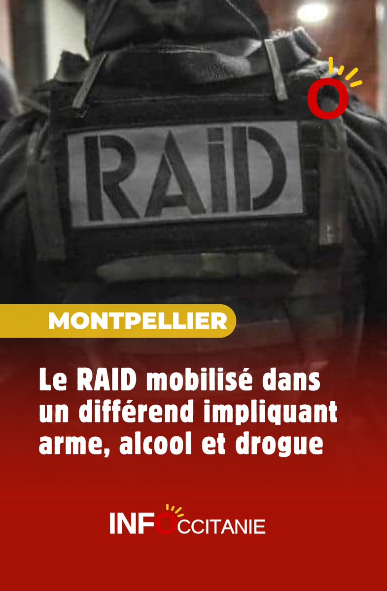 infoccitanie's tweet image. #Montpellier : Le RAID mobilisé pour un différend impliquant arme, alcool et drogue ➡️ infoccitanie.fr/montpellier-in…