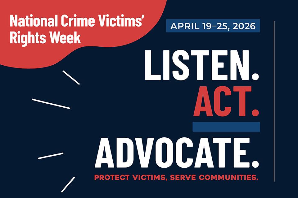 TheSSAOIG's tweet image. During National Crime Victims' Rights Week, we stand with victims. Listen. Act. Advocate. Report fraud—your voice matters. 🔗 Learn more: ovc.ojp.gov #NCVRW #SlamTheScam #ProtectYourself #ReportFraud