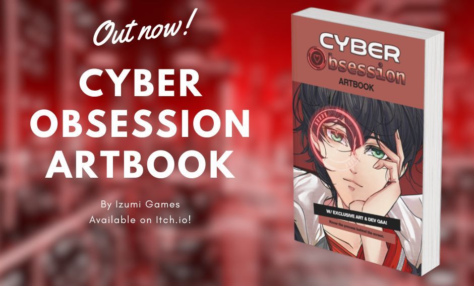 IzumiGamesDev's tweet photo. It’s finally here! 🎉

The #CyberObsession art book is OUT NOW.

60 pages including BTS processes, exclusive artworks, community Q&amp;As, and more!

Launching with 10% off!

Link ⬇️ https://t.co/rXTCSQYho1