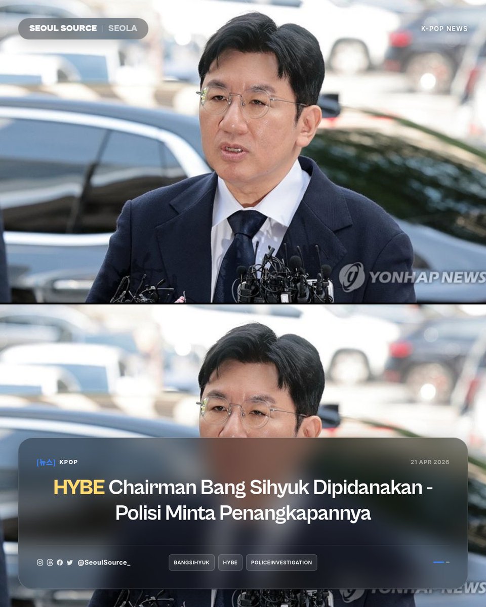 kpopdankdramaid's tweet image. Polisi resmi minta penangkapan Bang Sihyuk, Ketua HYBE, atas tuduhan penipuan saham. Akhirnya atau cuma drama? #BangSihyuk #HYBE #Scandal #Kpop

 Read More: facebook.com/ssidkpop/posts…
-Seola