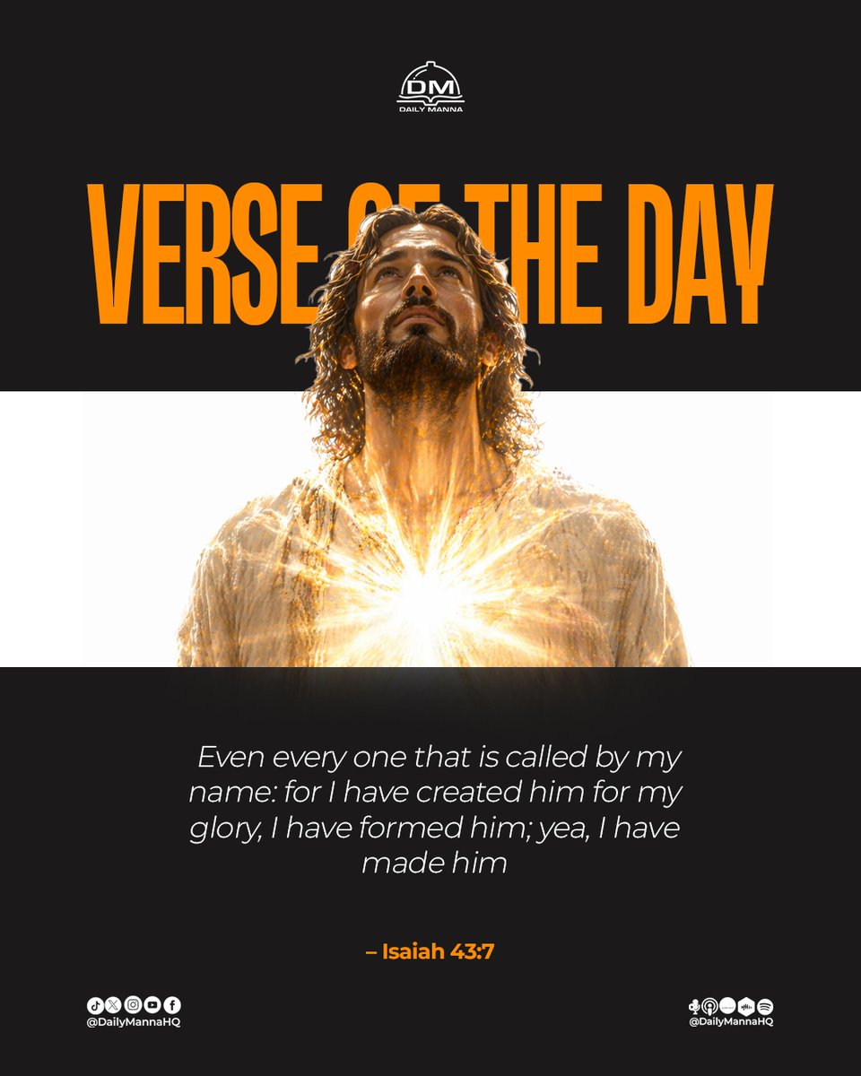 DailyMannaHQ's tweet photo. Even every one that is called by my name: for I have created him for my glory, I have formed him; yea, I have made him.
- Isaiah 43:7
#DailyManna
#KeyVerse
#VerseOfTheDay
#DCLM
Watch today's Daily Manna at:
https://t.co/gKVrnJZbzS https://t.co/sRzBEW8V8A