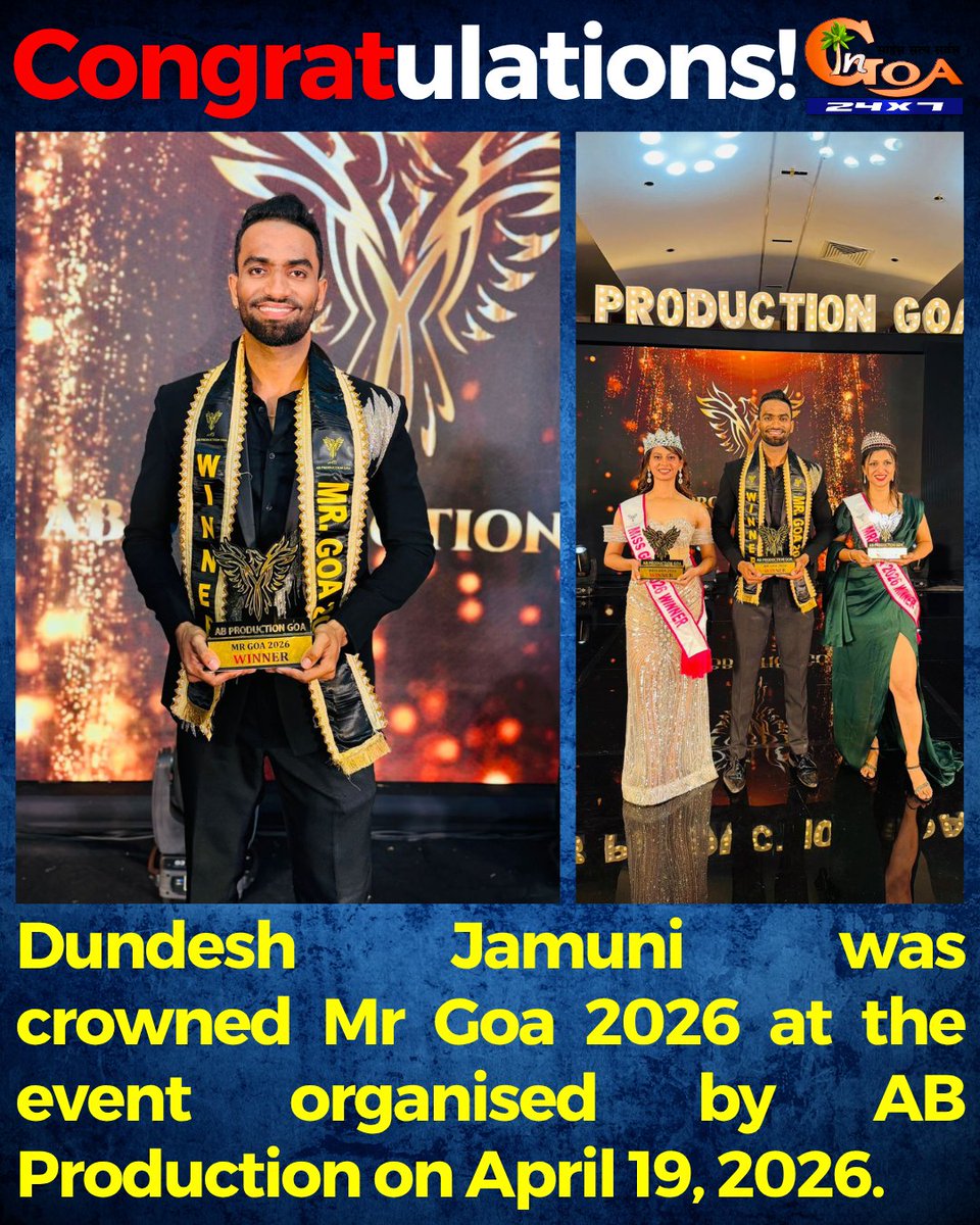 InGoa24x7's tweet image. #Congratulations! Dundesh Jamuni was crowned Mr Goa 2026 at the event organised by AB Production on April 19, 2026.

#Goa #GoaNews #MrGoa #ABProduction