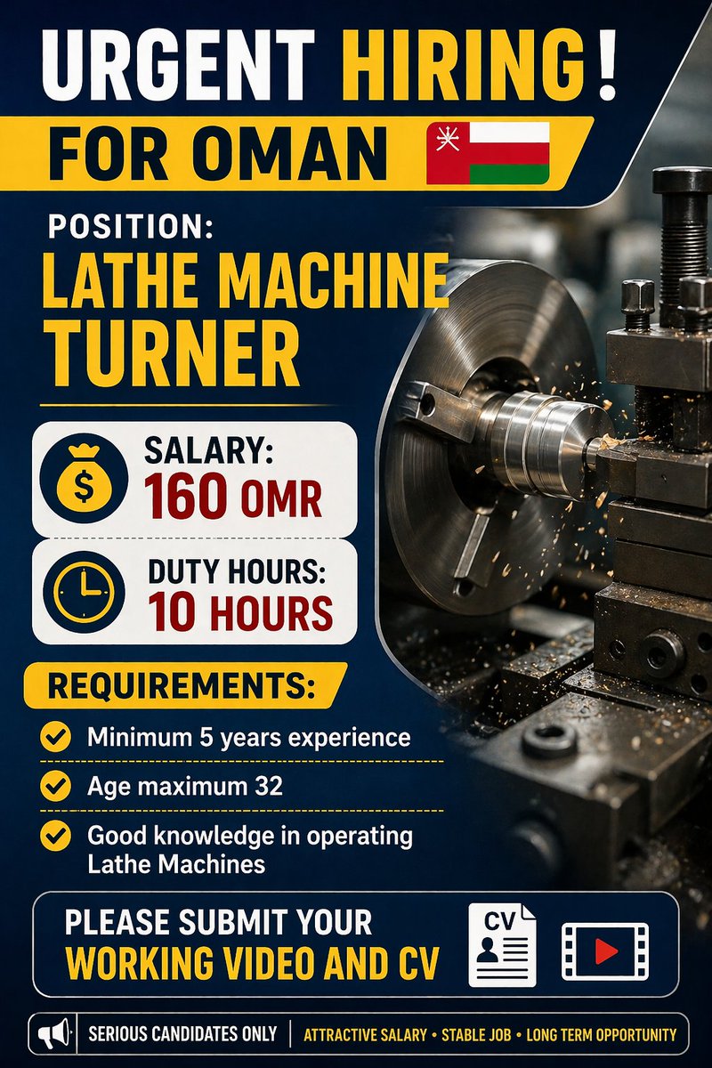 AshabAl01635507's tweet image. Urgent Hiring for Lathe Machine Turner in Oman

Position: Lathe Machine Turner
Salary: 160 OMR
Duty Hours: 10 hours
Requirements:

Minimum 5 years experience

Age maximum 32

Please submit working video and CV
 ✉️ contactalhamd.ashab@gmail.com 
WhatsApp+919820216548

#OmanJobs