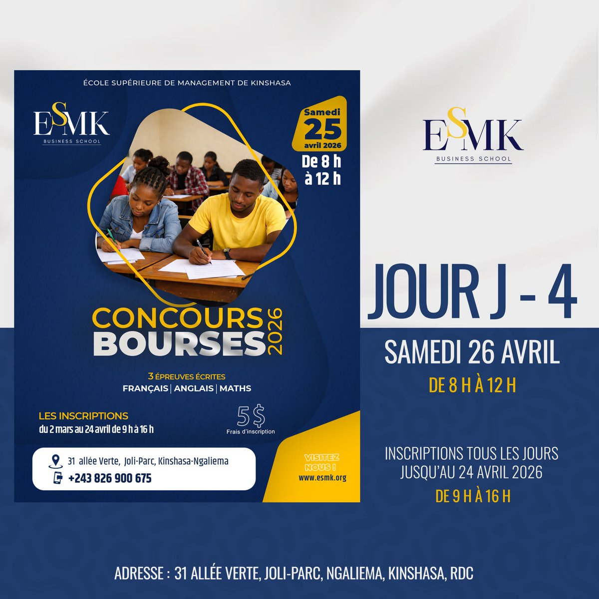 ESMK_Kinshasa's tweet image. Plus que 4 jours avant les épreuves du #concours bourses pour intégrer l’#ESMK !😊

Vous avez la possibilité de vous inscrire et de tenter votre chance pour obtenir une #bourse couvrant 100 % de vos #études.

Passez  au 31 allée Verte, Joli-Parc, Ngaliema pour vous inscrire.