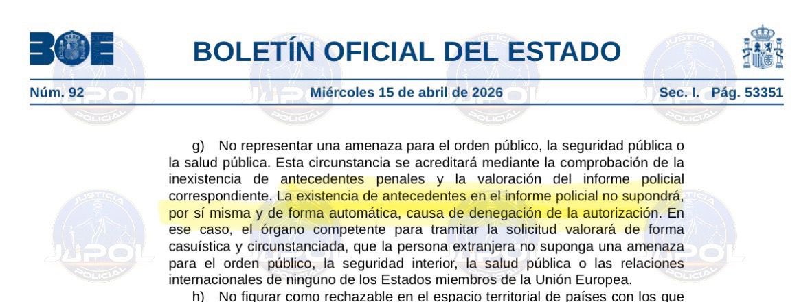 <a href="/el_pais/">EL PAÍS</a> “La existencia de antecedentes en el informe policial no supondrá, por sí misma y de forma automática, causa de denegación de la autorización”.

Real Decreto 316/2026, de 14 de abril, por el que se modifica el Real Decreto 1155/2024, de 19 de noviembre, por el que se aprueba el