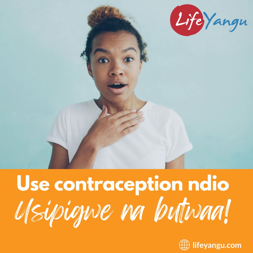 Life_Yangu's tweet photo. Life is smoother when you plan! 

Contraception inakueka ready, always.

#lifeyangu #juulifenikujipanga https://t.co/gxNk5c57ED