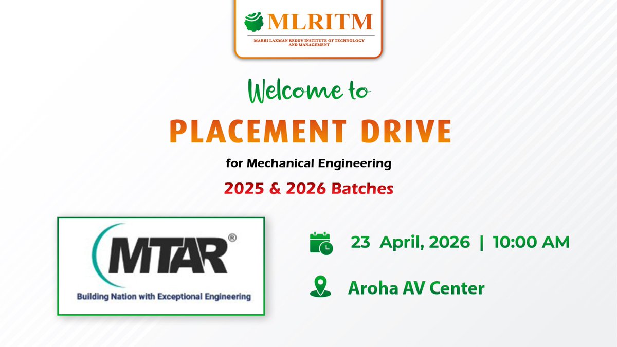 MLRITMOfficial's tweet image. We are excited to welcome MTAR Technologies for an exclusive campus recruitment drive for the 2025 &amp;amp; 2026 batches. 

📅 23rd April 2026
⏰ 10:00 AM
📍 Aroha AV Center

#PlacementDrive #MLRITM #MechanicalEngineering #MTAR #CampusPlacements #CareerOpportunity #FutureEngineers
