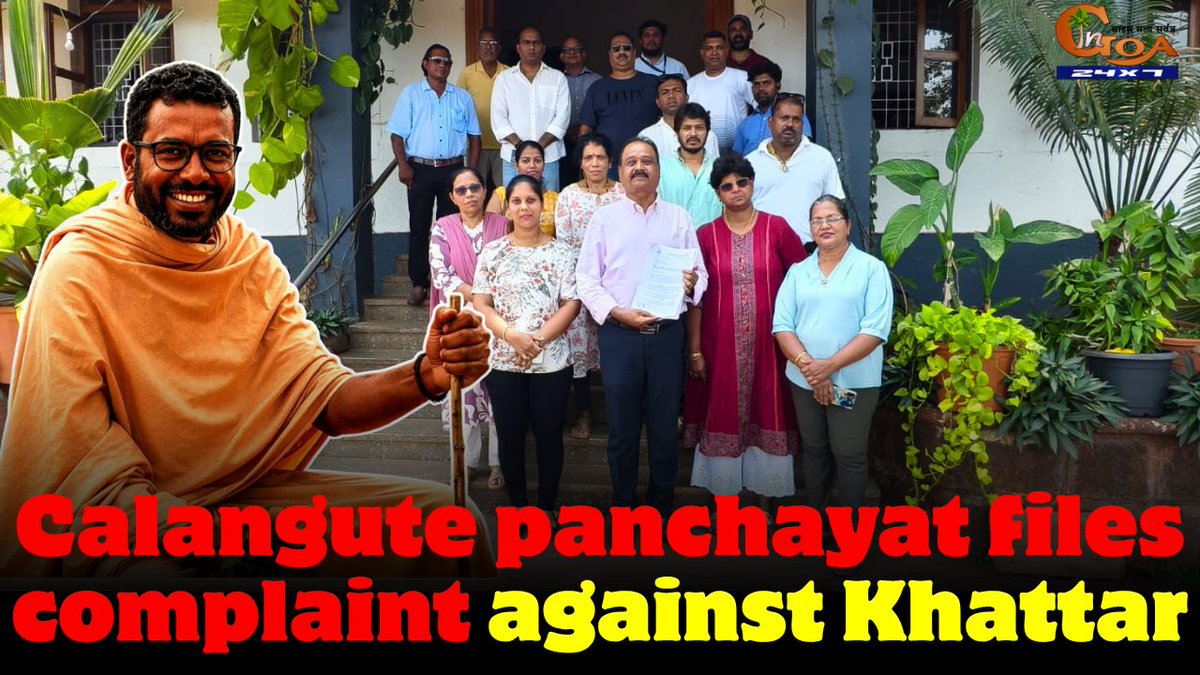 InGoa24x7's tweet image. Calangute panchayat files complaint against Khattar         
WATCH : youtu.be/RwMyJUcpe9U

#Goa #GoaNews #Complaint #Khattar #CalangutePanchayat