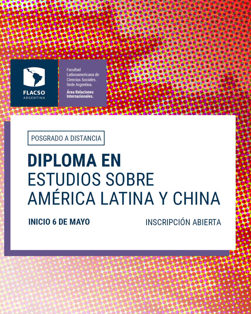 rriiflacso's tweet photo. Quedan pocos días para postularte a una beca del 100% del arancel para el Diploma Superior en Estudios sobre América Latina y China de @FLACSOARGENTINA.

Cierre de postulaciones: 26 de abril. 🧵 https://t.co/hVgUrFoZiu