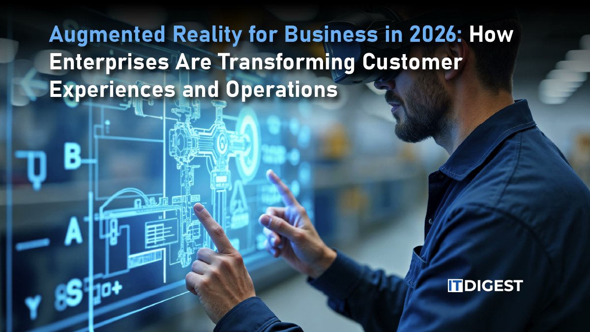 ITDigestmag's tweet image. Augmented Reality for Business in 2026: How Enterprises Are Transforming Customer Experiences and Operations

𝐑𝐞𝐚𝐝 𝐌𝐨𝐫𝐞: itdigest.com/staff-writer/a…

#ARRevolution #AugmentedReality #Businesstechnology #CustomerEngagement #customerexperiences #digitalexperiences #ITDigest