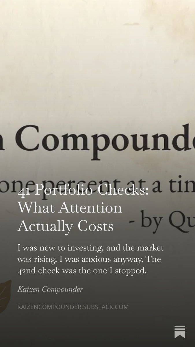 kaizencompound's tweet photo. 1/
In my late twenties, I checked my portfolio 41 times in a single day.
The market was rising. My positions were fine. The screen wasn't asking for anything.
The 42nd check was the one I stopped.
A thread on what I actually spent those 41 checks on — https://t.co/bColNS8P3c