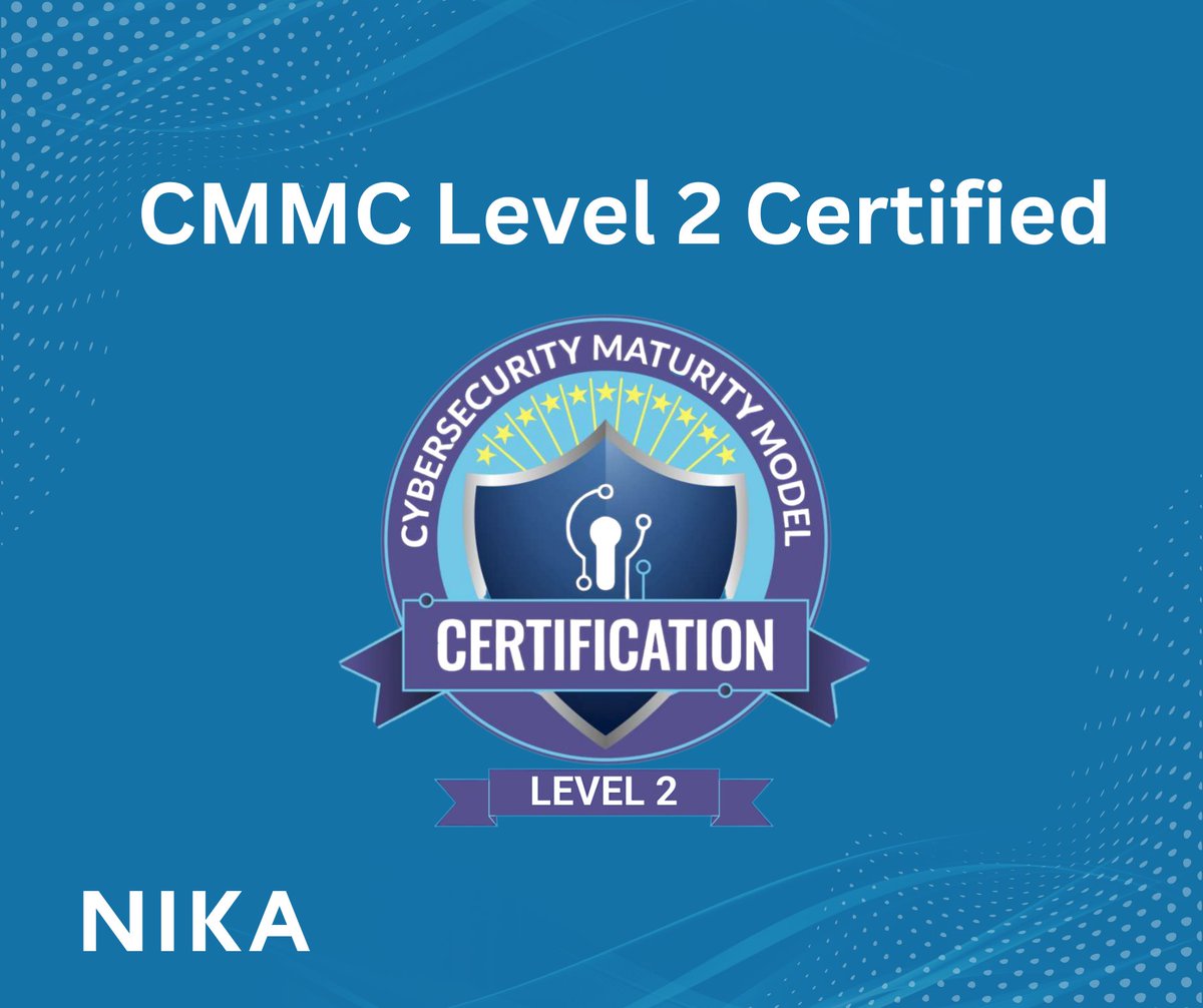 NikaSolutions's tweet photo. NIKA has achieved CMMC Level 2 Certification, validated by a C3PAO against all 110 required security controls.

Strengthening how we protect sensitive data and support our federal partners.

#CMMC #Cybersecurity #DoD #GovCon #InfoSec #NIKATeam https://t.co/8epNcyZdxc