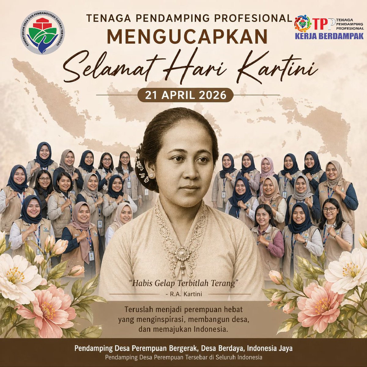 SELAMAT HARI KARTINI 2026.. Teruslah menjadi perempuan berdaya,  terus berkarya dan membawa perubahan positif bagi Indonesia.. Kementerian Sekretariat Negara  Kementerian Desa dan Pembangunan Daerah Tertinggal Bpsdm Kemendesa #TPPPerempuanPembangunDesa #TPPKerjaBerdampak
