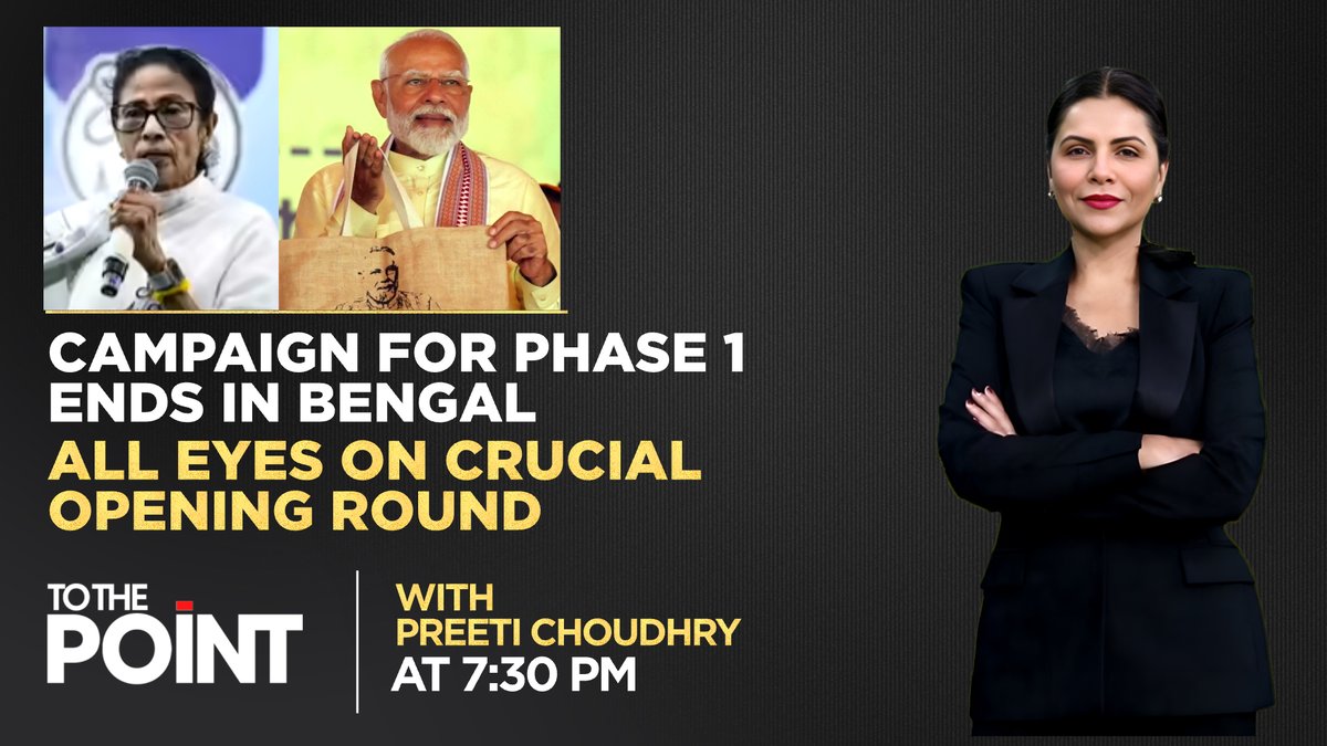 IndiaToday's tweet image. Campaign for Phase 1 ends in Bengal
All eyes on crucial opening round

Tune in to #TTP with @PreetiChoudhry @ 7:30PM. 

#Promo #WestBengalElections