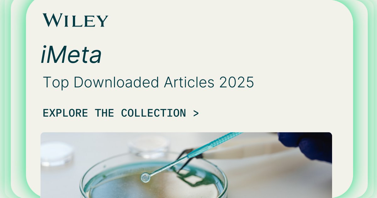 WileyLifeSci's tweet image. Bioinformatics tools, amplicon pipelines, microbiome analytics — iMeta's most-downloaded papers of 2025 are the resources the global research community keeps coming back to 🌍

Read the collection 👇 ow.ly/M90w50YMPOJ

#Bioinformatics #Microbiome #Metagenomics