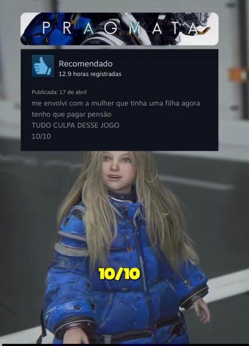 Pragmata é um psyop pra fazer homens assumirem mães solteiras.